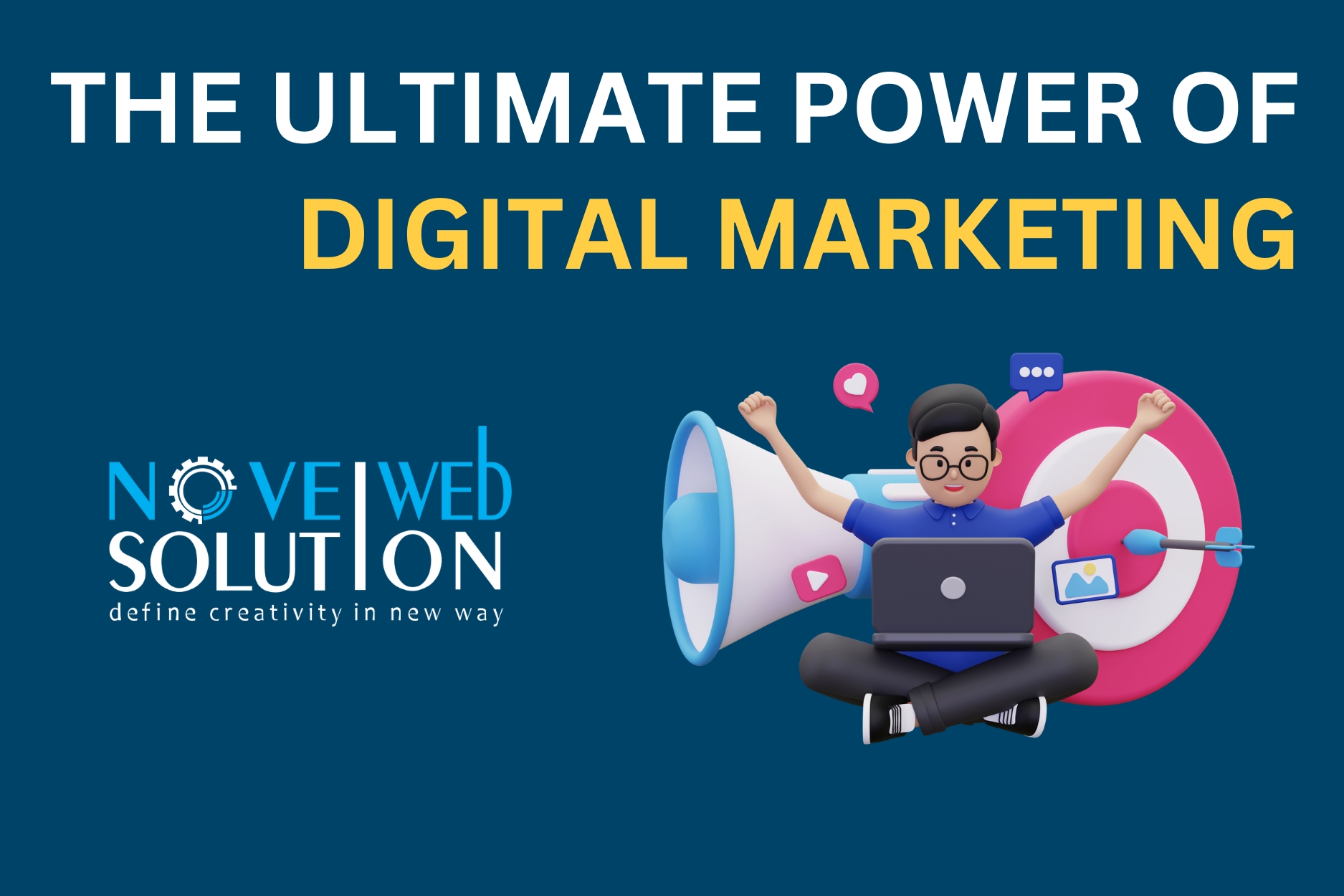 The Ultimate Power of Digital Marketing