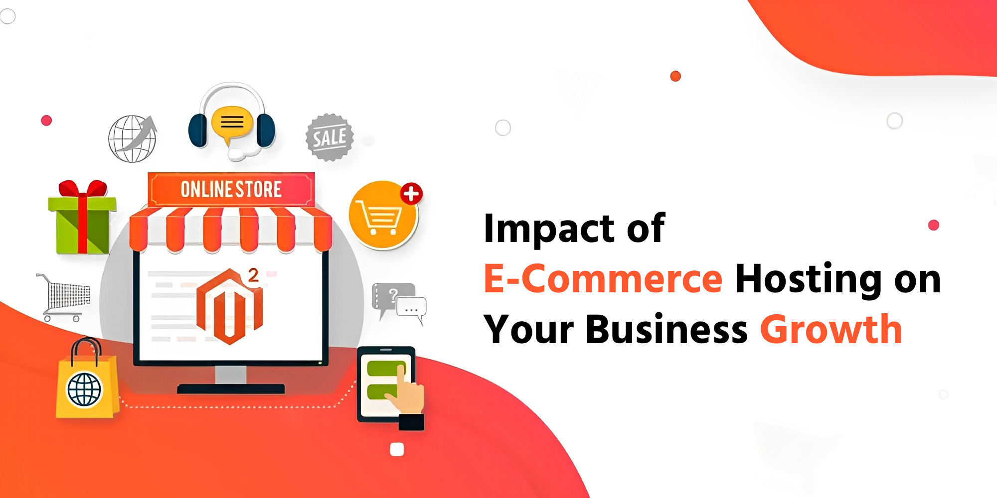 Understanding the Impact of E-Commerce Hosting on Your Business Growth