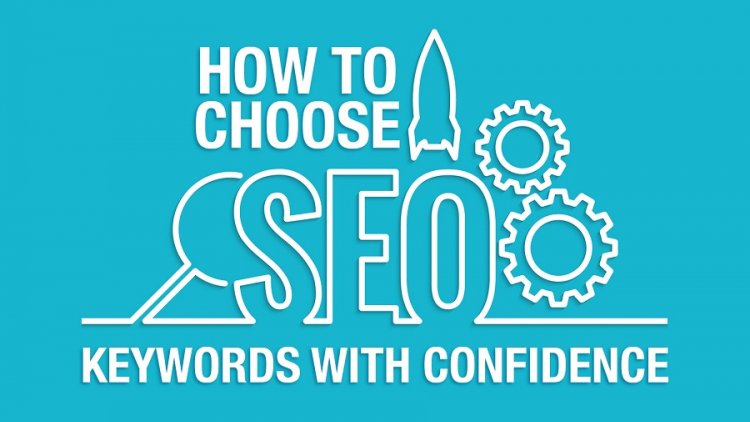 How to Choose a Right Keyword?