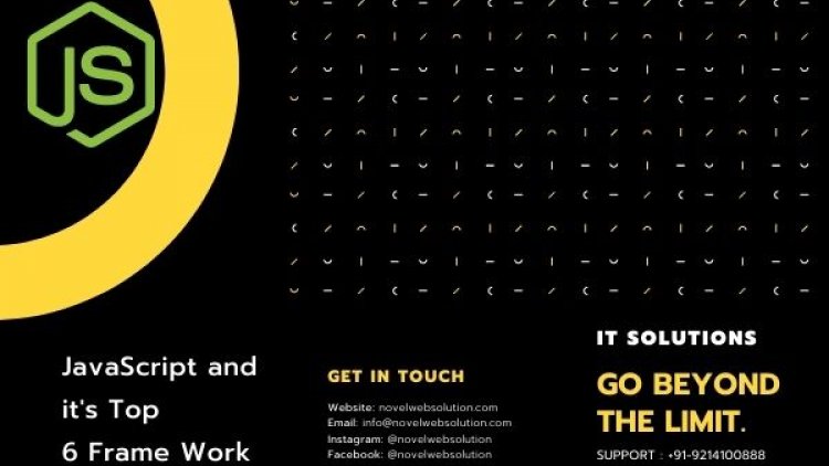 JavaScript and it's Top 6 frame work