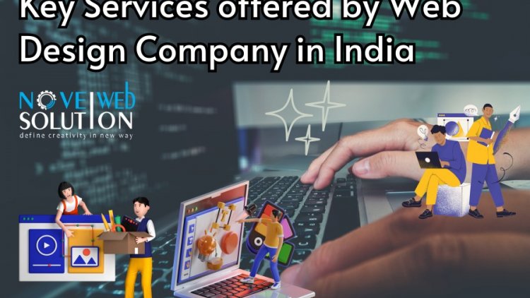 Key Services offered by Web Design Company in India