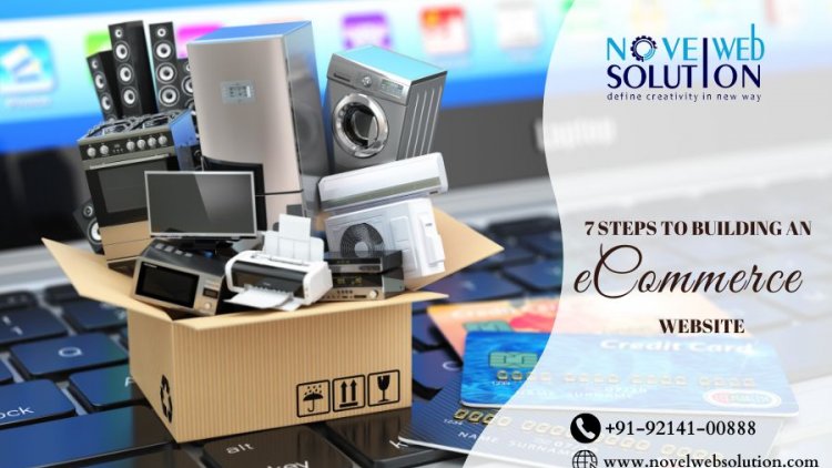 7 Steps to Building an eCommerce Website