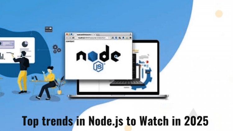 7 Game-Changing Node.js Trends Shaping 2025
