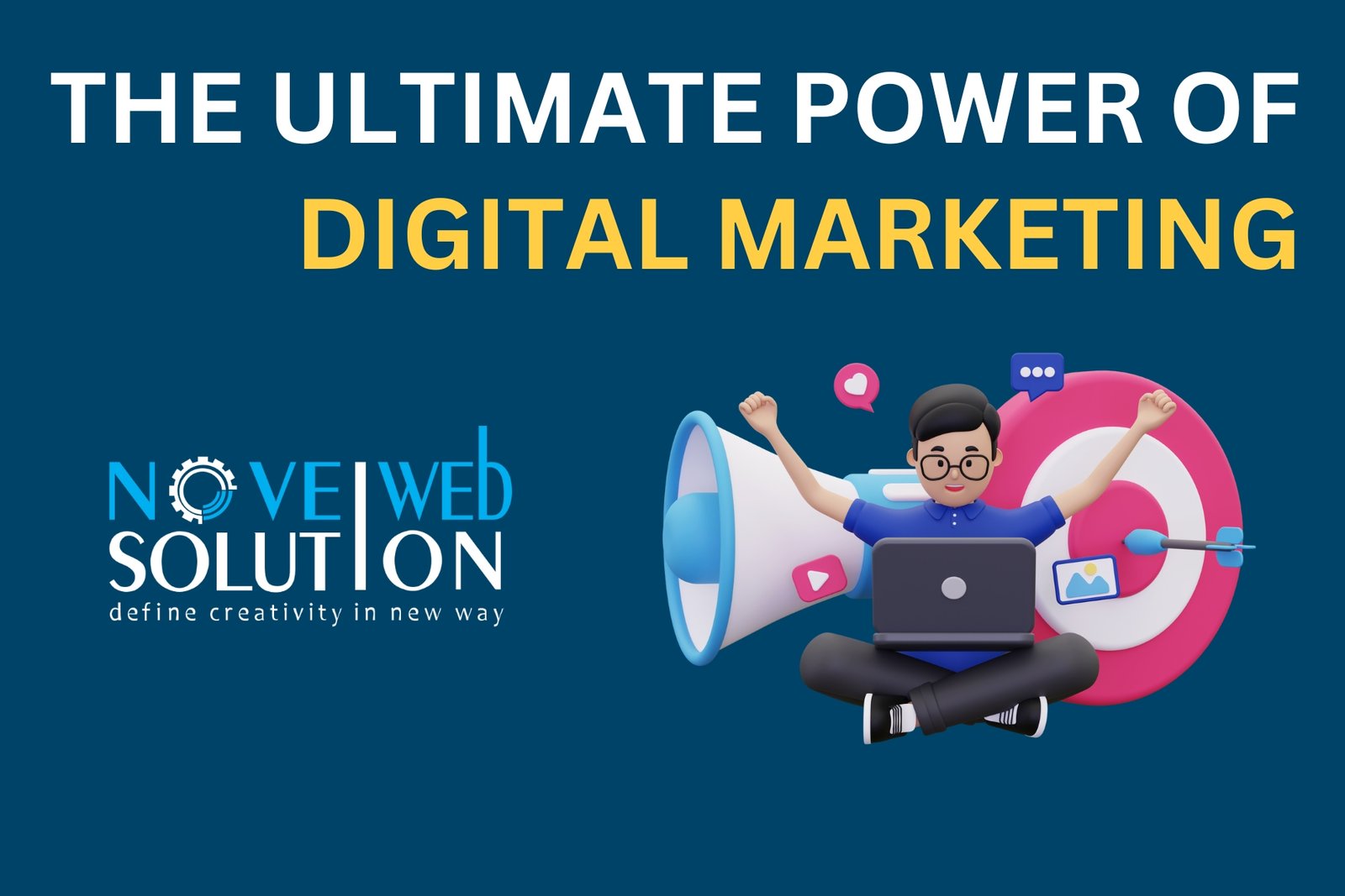The Ultimate Power of Digital Marketing