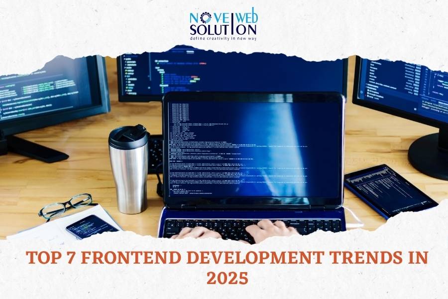 Top 7 Frontend Development Trends in 2025
