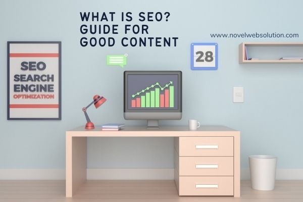 What is SEO? Guide For Good content