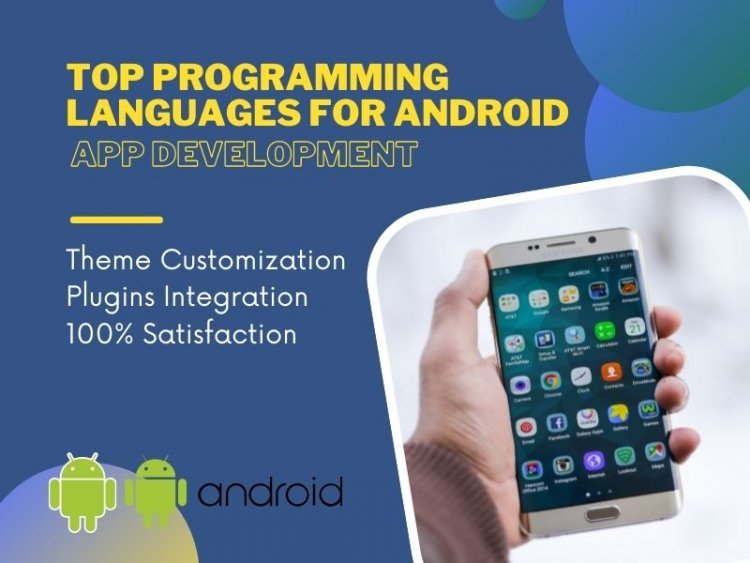 Top Programming Languages for Android app development