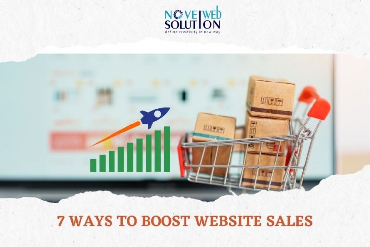 7 Ways to Boost Website Sales
